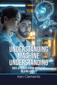 Understanding Machine Understanding book cover